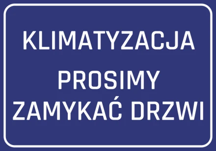 Naklejka Klimatyzacja prosimy zamykać drzwi