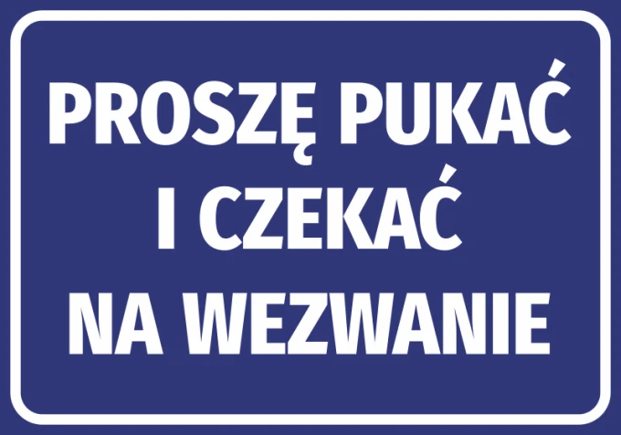 Naklejka Proszę pukać i czekać na wezwanie - Wzór graficzny. Niebieskie tło z białym tekstem w dużych literach