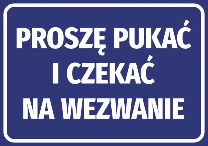 Naklejka Proszę pukać i czekać na wezwanie - Wzór graficzny. Niebieskie tło z białym tekstem w dużych literach