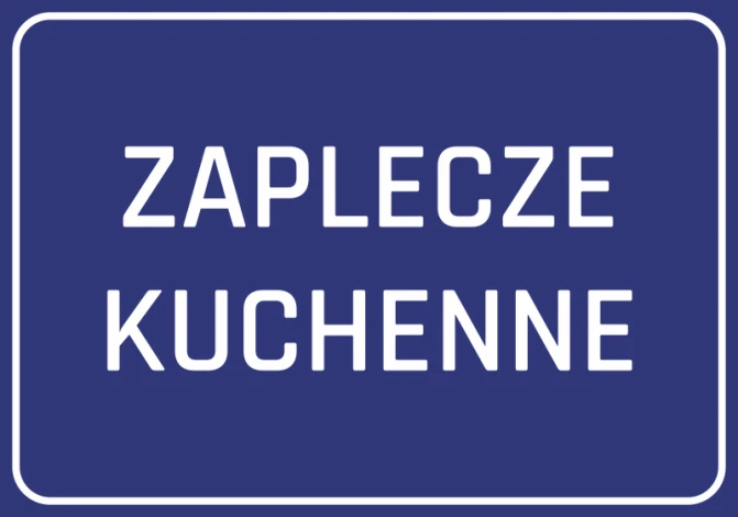 Naklejka Zaplecze kuchenne - Wzór graficzny. Niebieskie tło z białym napisem ZAPLECZE KUCHENNE