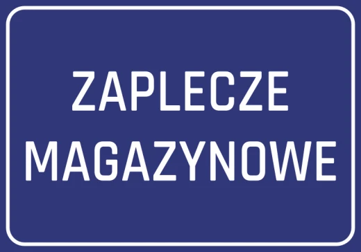 Niebieska naklejka informacyjna na drzwi lub ścianę z białym napisem ZAPLECZE MAGAZYNOWE na białym tle