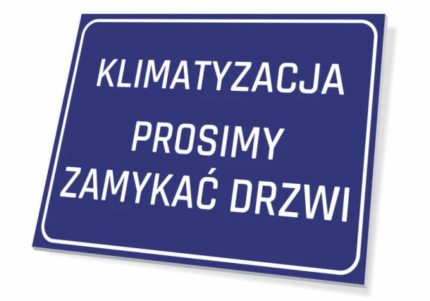 Tabliczka Klimatyzacja prosimy zamykać drzwi - Wzór graficzny. Prosta, prostokątna tabliczka z niebieskim tłem i białym