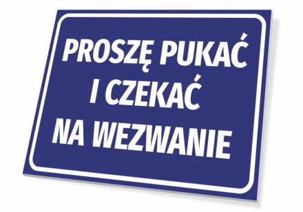 Tabliczka Proszę pukać i czekać na wezwanie