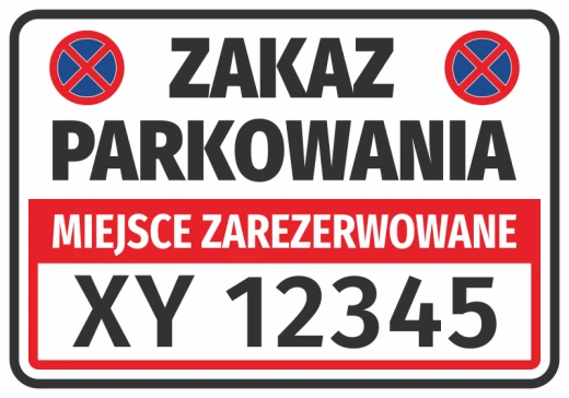 Naklejka parkingowa Zakaz parkowania Miejsce zarezerwowane z polem na przykładowy numer rejestracyjny pojazdu