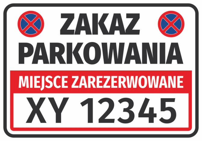 Naklejka Miejsce zarezerwowane, zakaz parkowania N620, z polem na nr rejestracyjny pojazdu - Wzór graficzny. Prostokąt