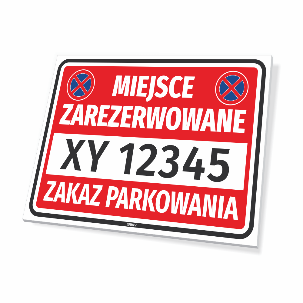 Tabliczka Miejsce zarezerwowane, zakaz parkowania T619, z polem na nr rejestracyjny