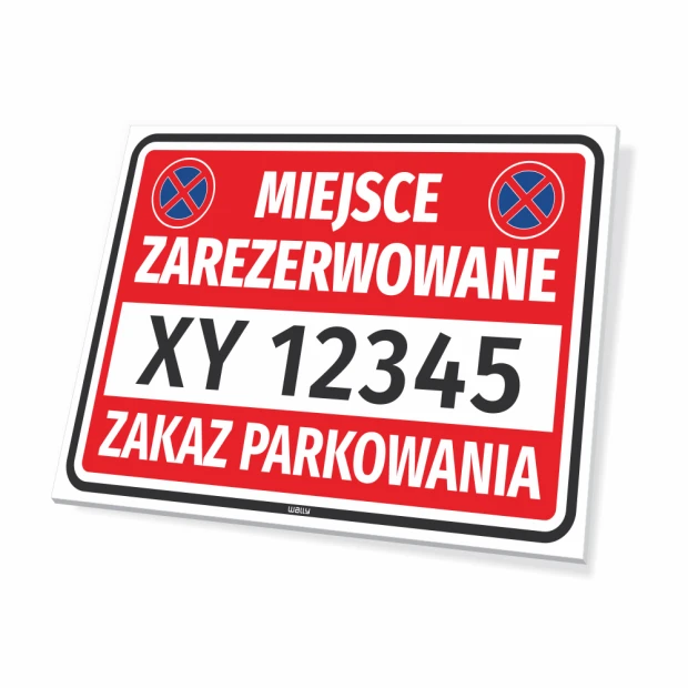 Tabliczka Miejsce zarezerwowane zakaz parkowania z białym polem na przykładowy numer rejestracyjny