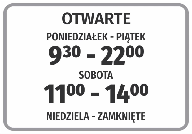 Naklejka Otwarte wraz z godzinami pracy - Wzór graficzny. Prosty prostokąt z dużymi literami i wyraźnymi godzinami