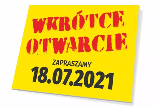 Tabliczka Wkrótce otwarcie - zapraszamy, wraz z datą - Wzór graficzny. Żółte tło z czerwonymi literami i czarną datą