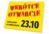 Tabliczka Wkrótce otwarcie - zapraszamy, wraz z datą - Wzór graficzny. Żółte tło z dużymi, czerwonymi literami i czarną datą