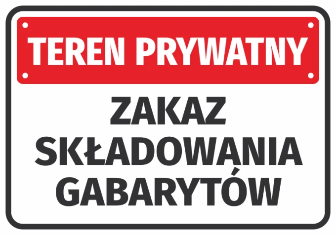 Naklejka Teren prywatny Zakaz składowania gabarytów - Wzór graficzny. Prostokąt z czerwonym tłem i białym tekstem