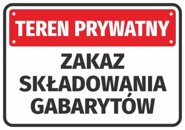 Naklejka Teren prywatny Zakaz składowania gabarytów - Wzór graficzny. Prostokąt z czerwonym tłem i białym tekstem
