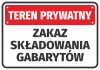 Naklejka Teren prywatny Zakaz składowania gabarytów - Wzór graficzny. Prostokąt z czerwonym tłem i białym tekstem