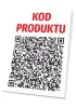 Tabliczka QR Kod produktu - Wzór graficzny. Biała tabliczka z dużym napisem i kodem QR w czerni