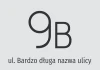 Naklejka na dom z adresem - Wzór graficzny. Duża cyfra 9, litera B oraz napis ul. Bardzo długa nazwa ulicy