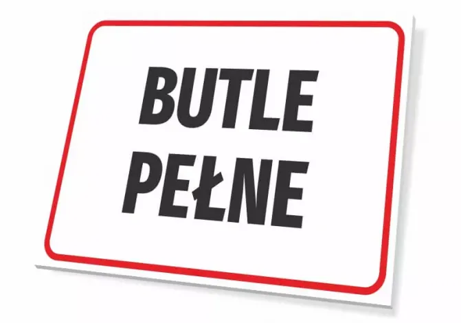 Tabliczka Butle pełne - Wzór graficzny. Prosta grafika z dużymi, czarnymi literami na białym tle, otoczona czerwoną ramką