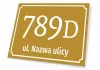 Tabliczka Numer domu, ulica - Wzór graficzny. Prostokątna tabliczka z numerem 789D i napisem ul. Nazwa ulicy