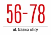 Naklejka z numerem budynku, domu i ulicą - Wzór graficzny. Duże czerwone cyfry na białym tle z napisem ulicy