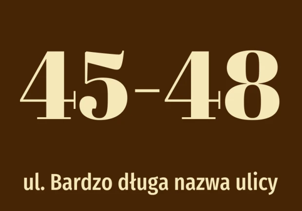 Naklejka adresowa na brązowym tle z przykładowym zakresem numerów posesji i miejscem na długą nazwę ulicy
