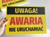 Tabliczka Uwaga awaria, nie uruchamiać - Wzór graficzny. Żółte tło z dużymi, czarnymi i czerwonymi literami