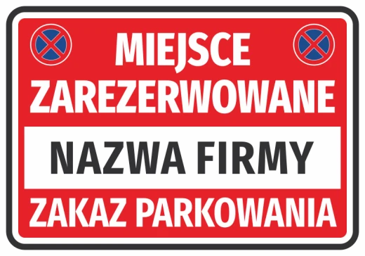 Czerwona naklejka parkingowa Miejsce zarezerwowane, zakaz parkowania z piktogramami i polem na nazwę firmy