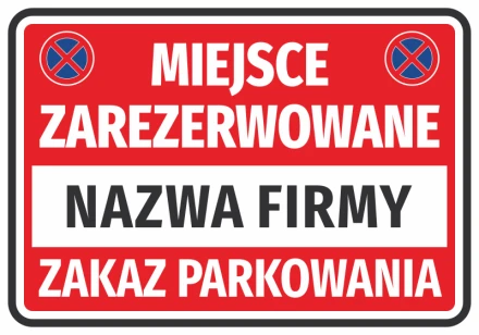 Naklejka Miejsce zarezerwowane, zakaz parkowania N675, z polem na nazwę firmy