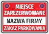 Naklejka Miejsce zarezerwowane, zakaz parkowania N675, z polem na nazwę firmy - Wzór graficzny. Czerwone tło z białymi