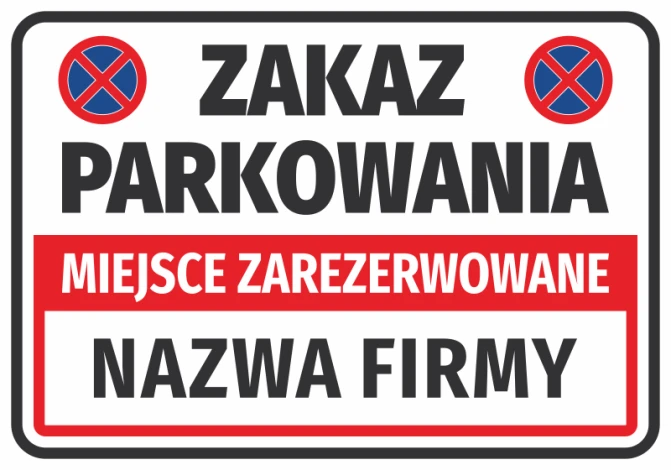 Naklejka Miejsce zarezerwowane, zakaz parkowania N677, z polem na nazwę firmy - Wzór graficzny. Prostokąt z czerwonymi