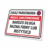 Tabliczka Miejsce zarezerwowane, zakaz parkowania T677, z polem na nazwę firmy - Wzór graficzny. Prosty prostokąt
