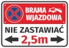 Naklejka Brama wjazdowa, nie zastawiać, z polem na szerokość bramy - Wzór graficzny. Czerwony znak zakazu, tekst w białym