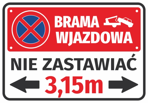 Naklejka Brama wjazdowa nie zastawiać ze znakiem zakazu zatrzymywania, symbolem odholowania i miejscem na wymiar