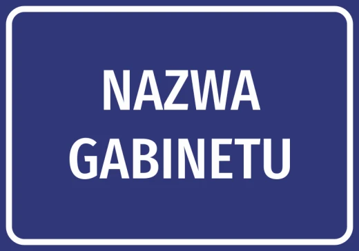Niebieska naklejka informacyjna na drzwi gabinetu lekarskiego z przykładowym polem na własną nazwę