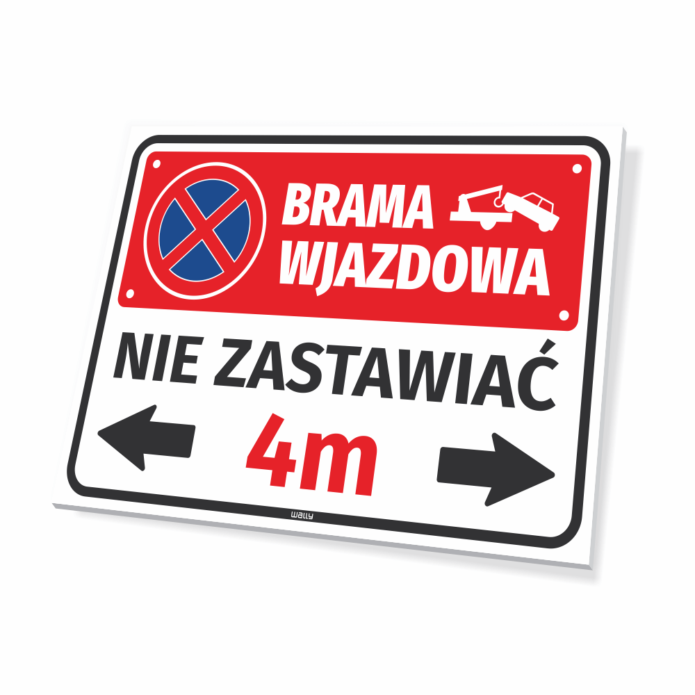 Tabliczka Brama wjazdowa, nie zastawiać, z polem na szerokość bramy