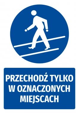 Naklejka BHP z piktogramem Przechodź tylko w oznaczonych miejscach - Wzór graficzny. Okrągły piktogram z postacią idącą po