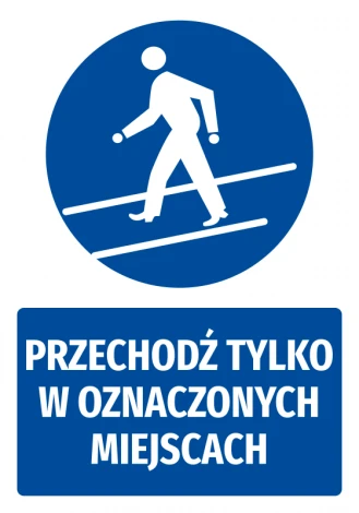 Naklejka BHP z piktogramem Przechodź tylko w oznaczonych miejscach - Wzór graficzny. Okrągły piktogram z postacią idącą po