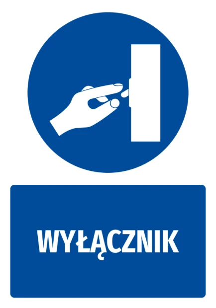 Niebieska naklejka BHP z białym piktogramem dłoni i napisem Wyłącznik, przedstawiona na białym tle