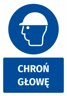 Naklejka BHP z piktogramem Chroń głowę - Wzór graficzny. Okrągły niebieski znak z białą sylwetką głowy w hełmie. Pod nim