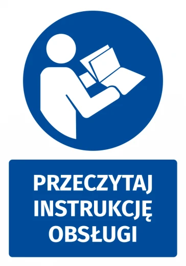 Niebieska naklejka BHP nakazu z białym piktogramem i napisem Przeczytaj instrukcję obsługi na białym tle