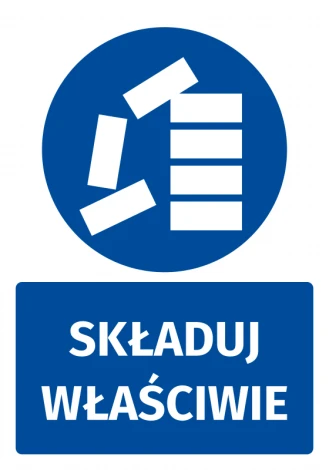 Naklejka BHP z piktogramem Składuj właściwie - Wzór graficzny. Okrągły niebieski kształt z białymi elementami