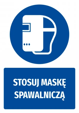 Naklejka BHP z piktogramem Stosuj maskę spawalniczą - Wzór graficzny. Okrągły piktogram z wizerunkiem maski spawalniczej