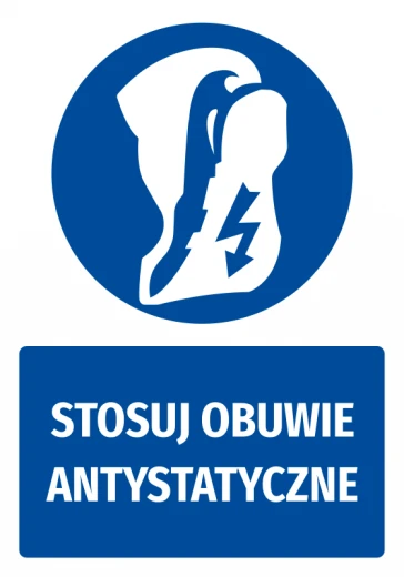Niebieska naklejka BHP z piktogramem nakazu i napisem Stosuj obuwie antystatyczne, na białym tle