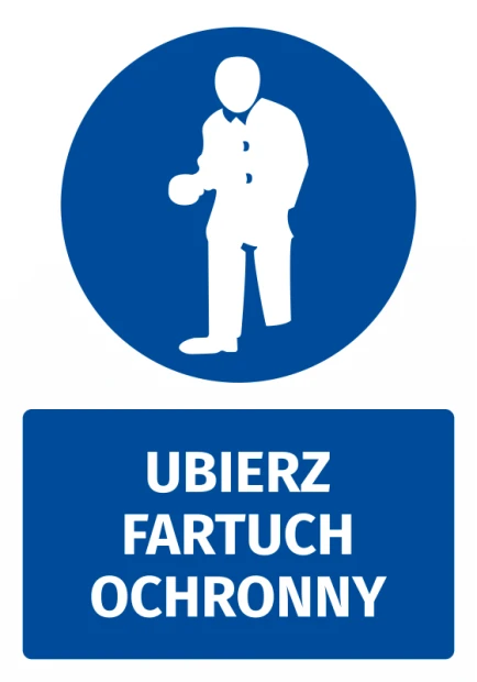 Naklejka BHP z piktogramem Ubierz fartuch ochronny - Wzór graficzny. Okrągły niebieski symbol z postacią w fartuchu. Pod nim