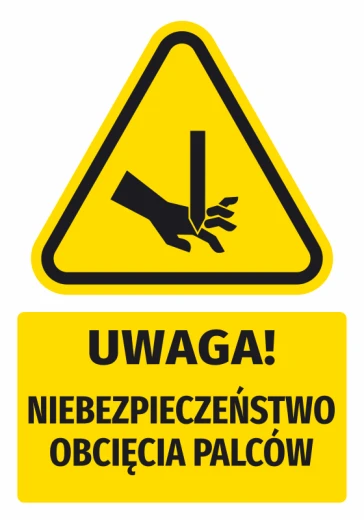 Żółta naklejka ostrzegawcza BHP z czarnym piktogramem i napisem Uwaga! Niebezpieczeństwo obcięcia palców