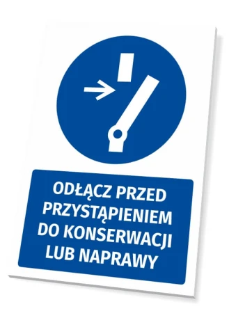 Tabliczka BHP z piktogramem Odłącz przed przystąpieniem do konserwacji lub naprawy - Wzór graficzny. Okrągły piktogram