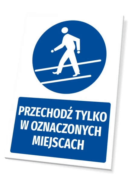 Tabliczka BHP z piktogramem Przechodź tylko w oznaczonych miejscach - Wzór graficzny. Okrągły piktogram przedstawia postać