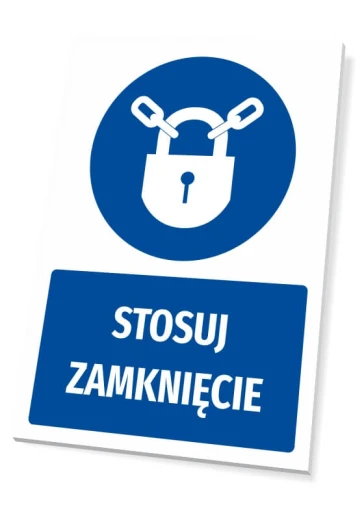Prostokątna tabliczka BHP z niebieskim piktogramem kłódki i białym napisem Stosuj zamknięcie na drzwi lub ścianę