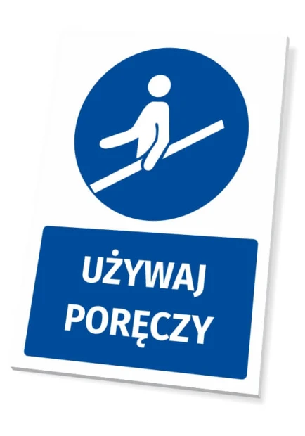 Tabliczka BHP z piktogramem Używaj poręczy - Wzór graficzny. Okrągły niebieski piktogram z postacią trzymającą poręcz, pod