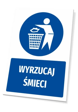 Tabliczka BHP z piktogramem Wyrzucaj śmieci - Wzór graficzny. Okrągły piktogram przedstawia postać wrzucającą śmieci