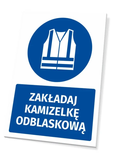 Niebieska tabliczka BHP z piktogramem nakazu i napisem Zakładaj kamizelkę odblaskową na białym tle