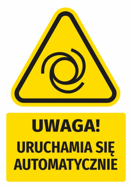 Żółta naklejka ostrzegawcza BHP z czarnym piktogramem i napisem Uwaga! Uruchamia się automatycznie na białym tle